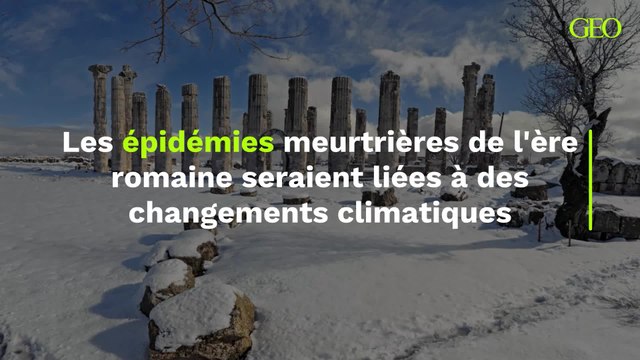 Les épidémies meurtrières de l'ère romaine seraient liées à des changements climatiques