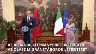 Jóváhagyta az albán alkotmánybíróság, hogy Olaszország bevándorlótáborokat létesítsen albán földön