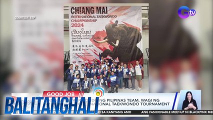 Samahang Taekwondo ng Pilipinas, wagi ng 29 medalya sa International Taekwondo  Tournament sa Thailand | BT