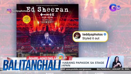 Ed Sheeran, natisod habang papasok sa stage ng concert niya sa Japan | BT