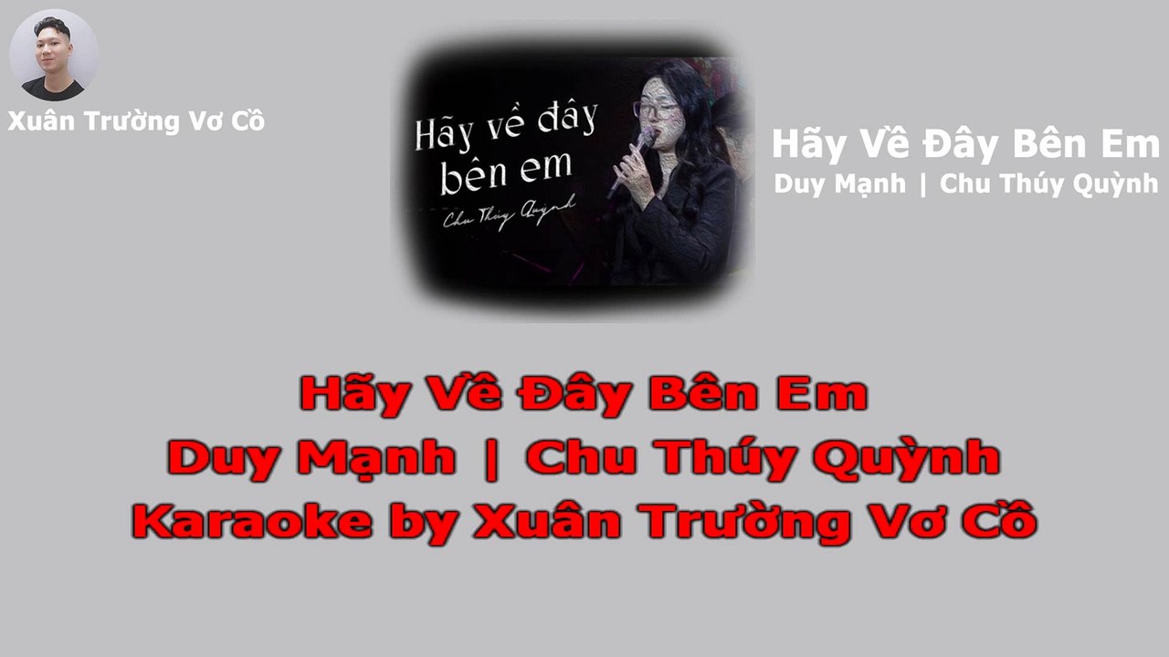 Karaoke Hãy Về Đây Bên Em - Duy Mạnh | Chu Thúy Quỳnh