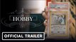 The Hobby | Official Trailer - Card Collecting Documentary