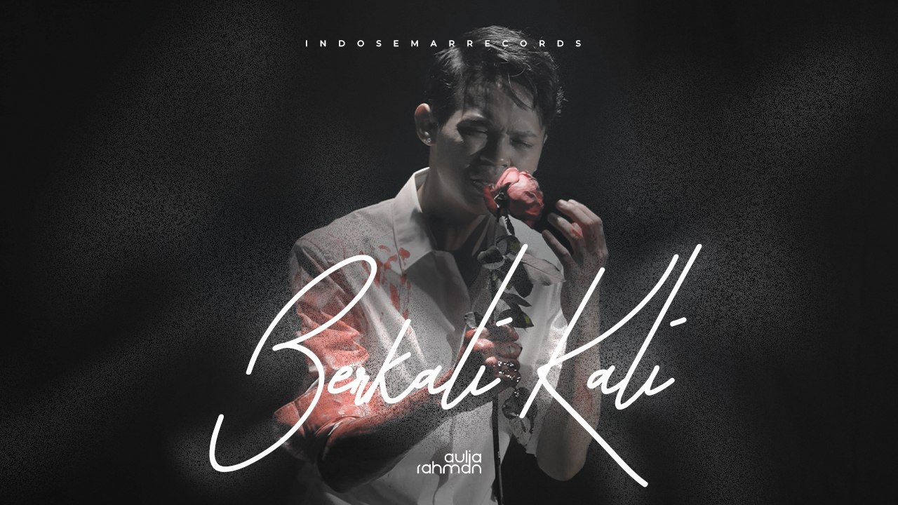 Aulia Rahman - Berkali Kali (Official Lyric Video)