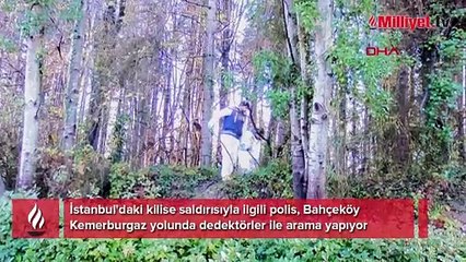 Kilise saldırısında yeni gelişme: Silahlar aranıyor