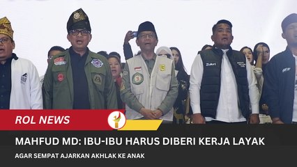 Mahfud MD : Ibu-Ibu Harus Diberi Kerja Layak, Agar Sempat Ajarkan Akhlak Ke Anak