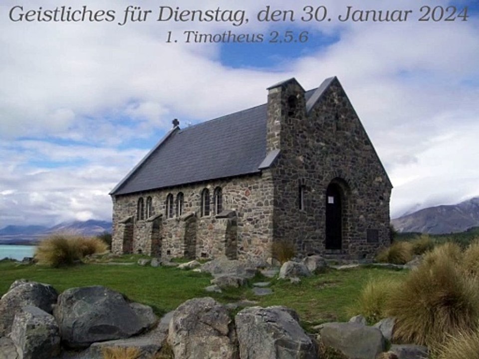 Geistliches für Dienstag, den 30. Januar 2024