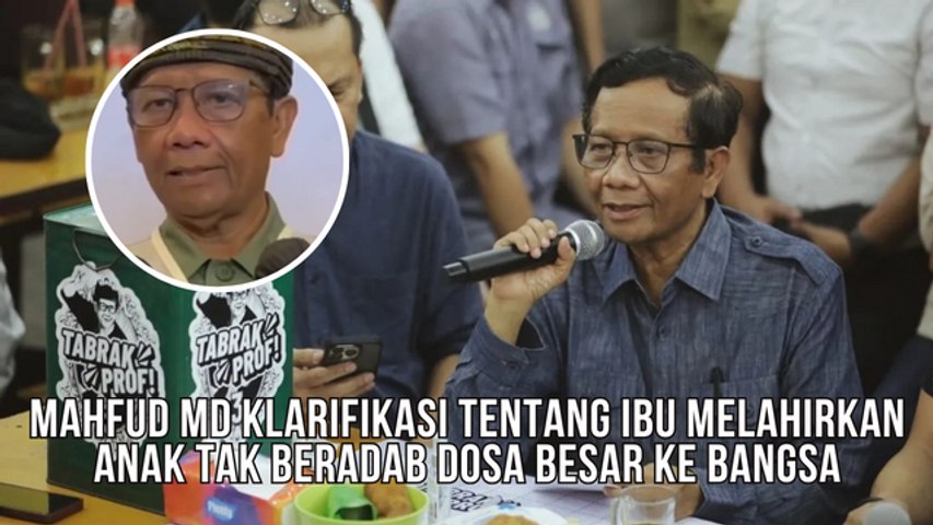 Usai Diserbu Netizen, Mahfud MD Klarifikasi Soal Dosa Ibu Melahirkan Anak yang Tidak Berakhlak