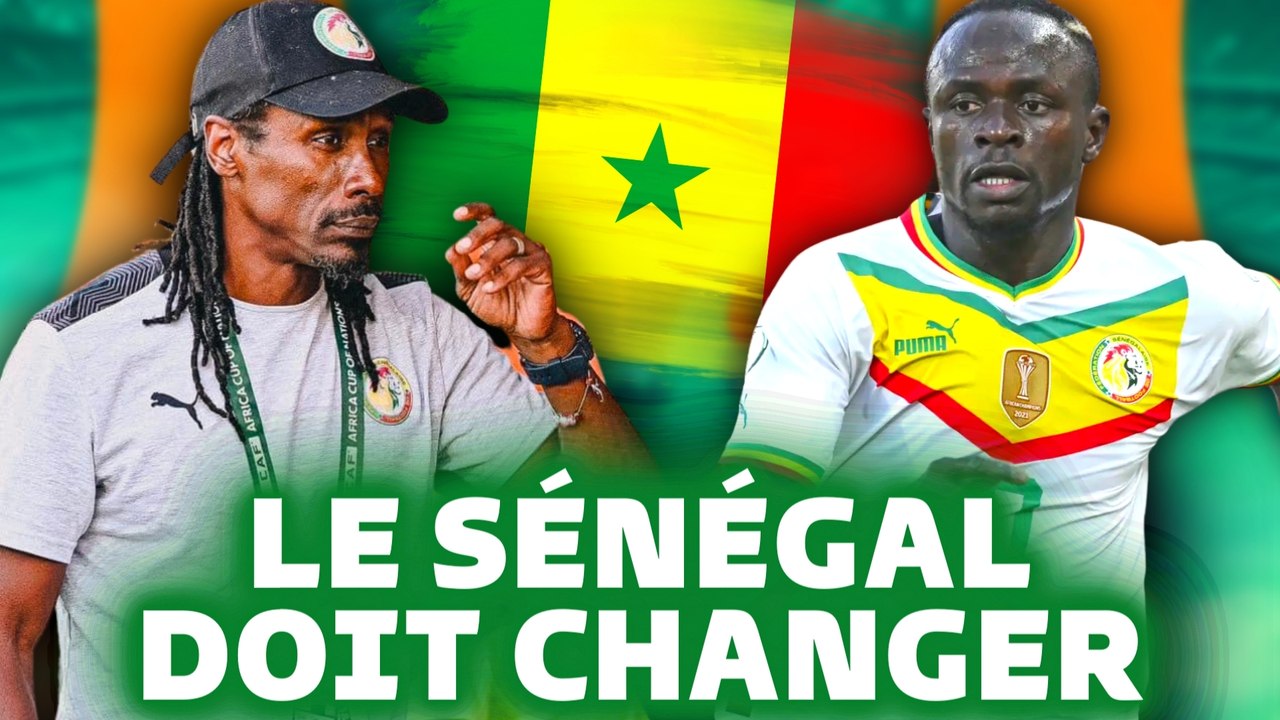  Ce que le SENEGAL doit changer après la CAN 2024