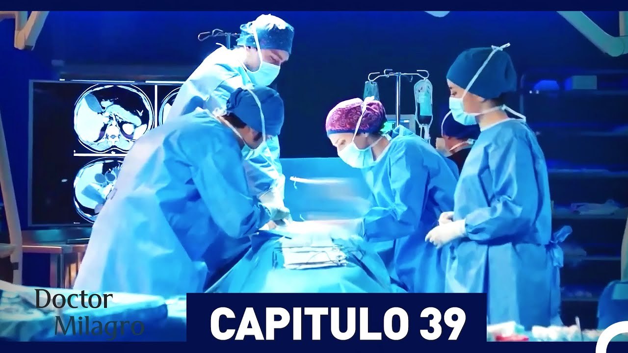 Doctor Milagro Capitulo 39 (HD)