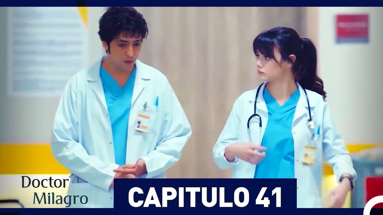 Doctor Milagro Capitulo 41 (HD)