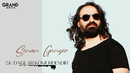 Sinan Güngör - Şu Dağlar Kömürdendir (Official Audio)