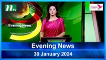 Evening News | 30 January 2024 | NTV Latest News Update