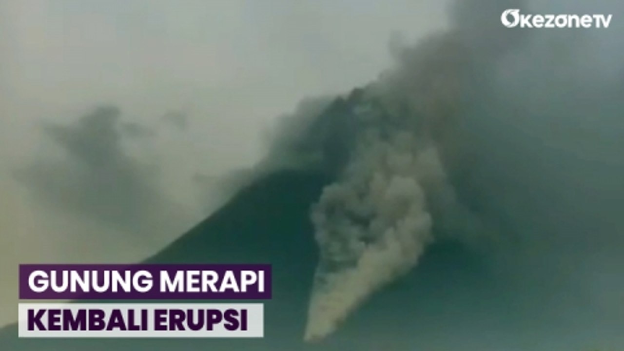 Kembali Erupsi, Gunung Merapi Semburkan 3 Kali Awan Panas Guguran