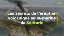 Les secrets de l’éruption volcanique sous-marine de Santorin