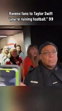 You're ruining football! -Ravens fan yells at Taylor Swift