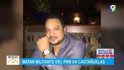 Ultiman a militante del PRM en castañuela | El Despertador