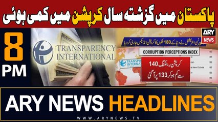 ARY News 8 PM Headlines 30th January 2024 | Transparency International Report