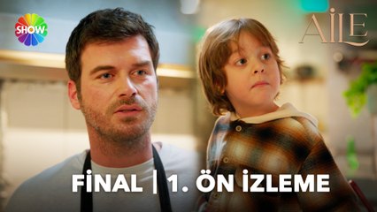 Aile Final Bölümü Ön İzlemesi | "Benim hayatımın aşkı yanında, baban yanında..."