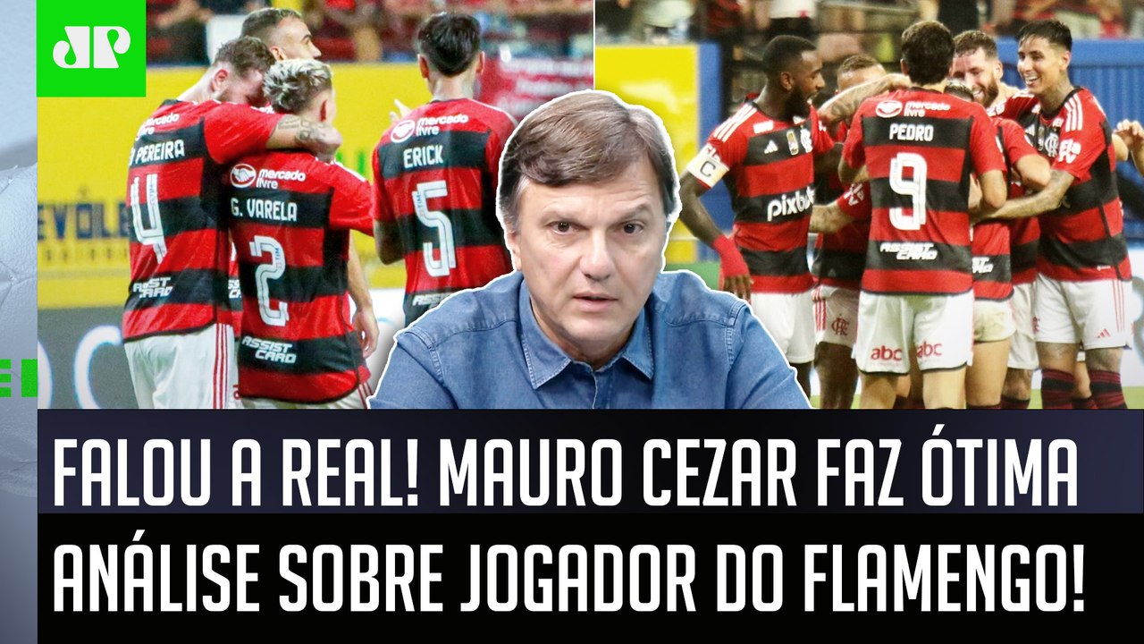 "BAGRE? NADA DISSO! A REALIDADE é que hoje ele..." VEJA quem Mauro Cezar ANALISOU no Flamengo!