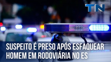 Suspeito é preso após esfaquear homem em rodoviária no ES