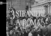 FILM 3 straniere a Roma (1958)