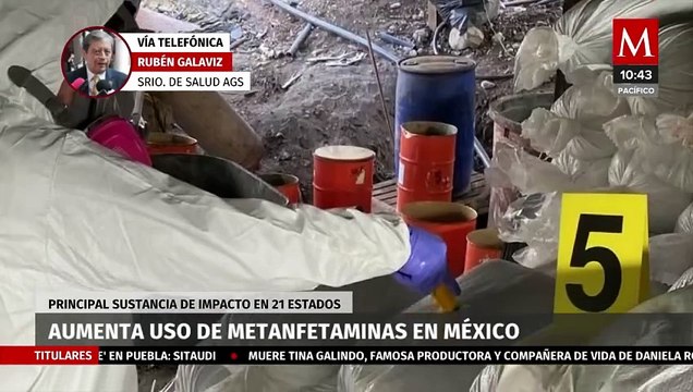 ¿Qué pasa en Aguascalientes? Aumenta el consumo de metanfetaminas