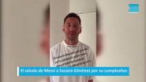 El saludo de Messi a Susana Giménez por su cumpleaños