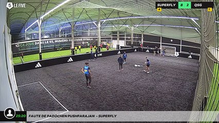 Faute de Padochen PUSHPARAJAN  - SUPERFLY