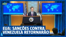 EUA anunciam que vão retomar sanções contra Venezuela após inabilitação de Machado