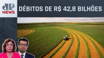 Lula decidirá sobre negociação de dívidas do agro brasileiro; Nelson Kobayashi comenta