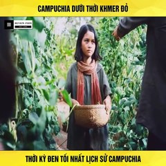 Review Phim - Campuchia Dưới Thời Khmer Đỏ, Thời Kỳ Đen Tối Nhất Lịch Sử