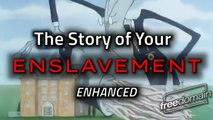 The Story of Your Enslavement - Spanish