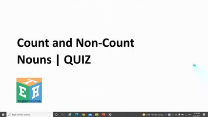 Count and Non-Count Nouns | QUIZ