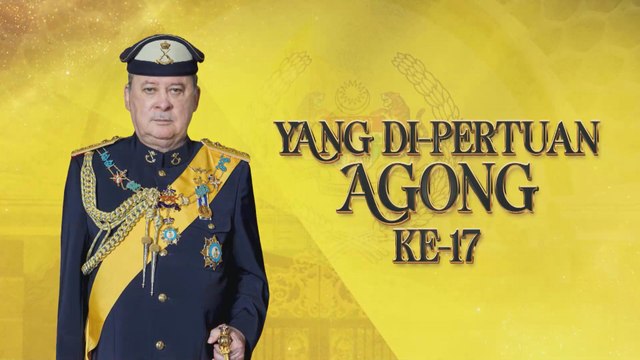 [INFOGRAFIK] #AgongKita: Yang Di-Pertuan Agong Ke-17