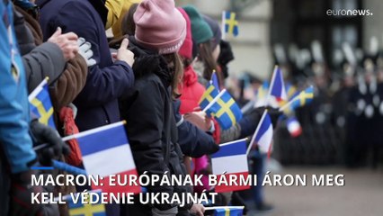 Macron: „Európának meg kell védenie Ukrajnát, bármennyibe is kerül"