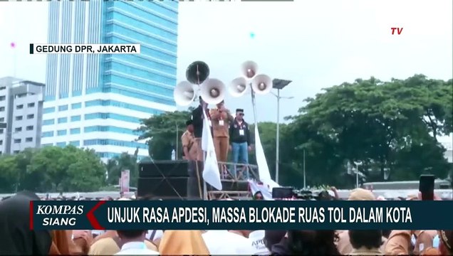 Unjuk Rasa Apdesi, Massa Blokade Ruas Tol Dalam Kota di Depan DPR