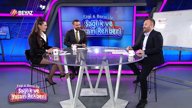 Ezgi & Barış ile Sağlık ve Yaşam Rehberi 31 Ocak 2024