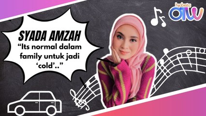 SYADA AMZAH Bukan Jenis Melenting, Anggap Kecaman Sebagai Motivasi Untuk Jadi Lebih Baik