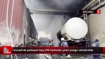 Kocaeli'de patlayan boş LPG tankında çıkan yangın söndürüldü