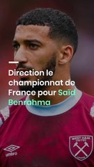 Direction le championnat de France pour Saïd Benrahma