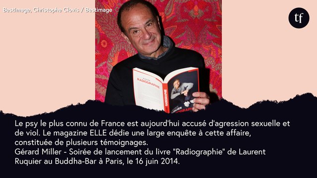 Il touchait mes seins : Gérard Miller est accusé d'agressions sexuelles et de viol
