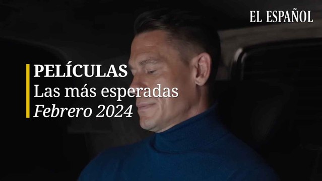 Las películas más esperadas del mes de febrero (2024)
