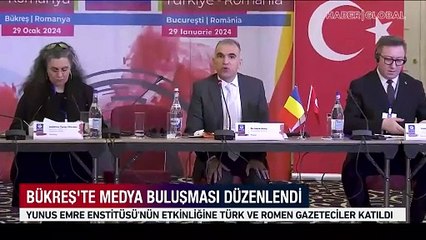 Bükreş'te "Türkiye-Romanya Medya Buluşması" düzenlendi