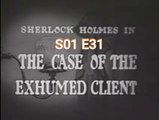Sherlock Holmes -The Case of the Exhumed Client -S01 E31
