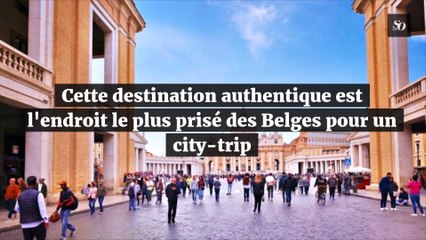 Cette destination authentique est l'endroit le plus prisé des Belges pour un city-trip