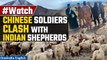 Video: Ladakh shepherds confront Chinese soldiers who tried to stop sheep grazing | Oneindia