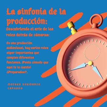 Moises Shemaria Capuano| La sinfonía de la producción (parte 1)