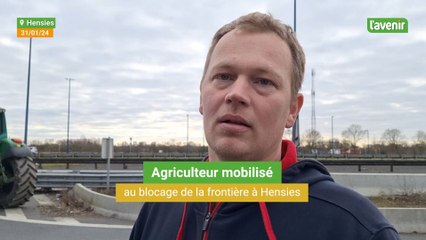 Un jeune agriculteur mobilisé au blocage de la frontière à Hensies