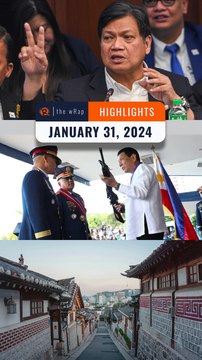 Rappler's highlights: Martin Romualdez, Rodrigo Duterte, Korean visa application | The wRap | January 31, 2024