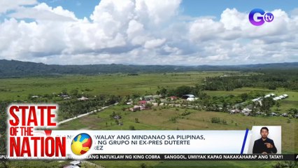 Planong ihiwalay ang mindanao sa Pilipinas, isinusulong ng grupo ni Ex-Pres Duterte at Rep. Alvarez | SONA